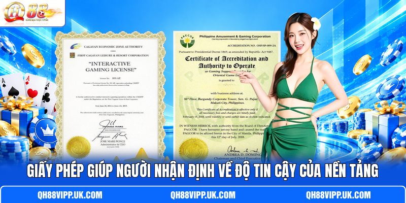 Giấy phép giúp người nhận định về độ tin cậy của nền tảng Giấy phép giúp người nhận định về độ tin cậy của nền tảng