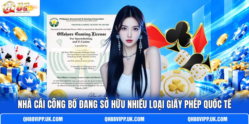 Nhà cái công bố đang sở hữu nhiều loại giấy phép quốc tế Nhà cái công bố đang sở hữu nhiều loại giấy phép quốc tế
